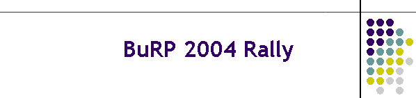 BuRP 2004 Rally